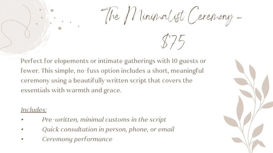 The Minimalist Ceremony